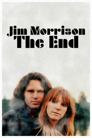 Постер: Jim Morrison: The End