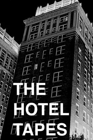 Постер: The Hotel Tapes