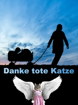 Постер: Danke tote Katze