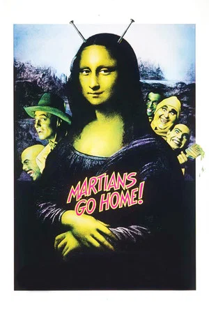 Постер: Марсиане, убирайтесь домой