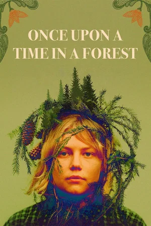Постер: Once Upon a Time in a Forest