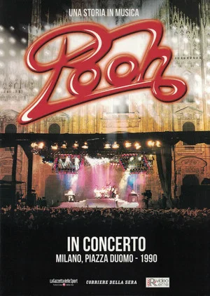 Постер: POOH - In Concerto, Milano Piazza Duomo