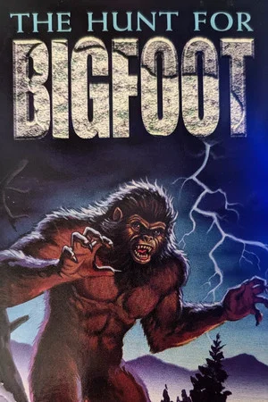 Постер: The Hunt for Bigfoot