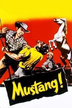 Постер: Mustang!