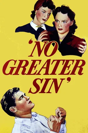 Постер: No Greater Sin