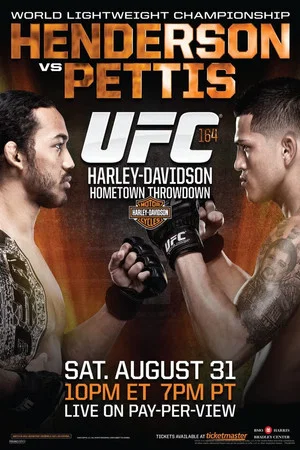 Постер: UFC 164: Henderson vs. Pettis 2