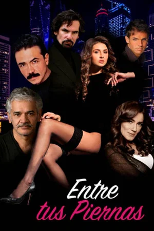 Постер: Entre tus Piernas