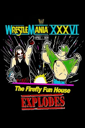 Постер: The Firefly Funhouse Match