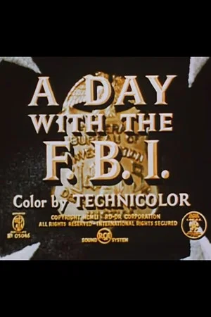 Постер: A Day With The F.B.I.