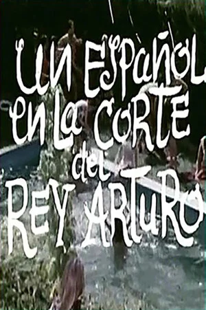Постер: Un español en la corte del rey Arturo
