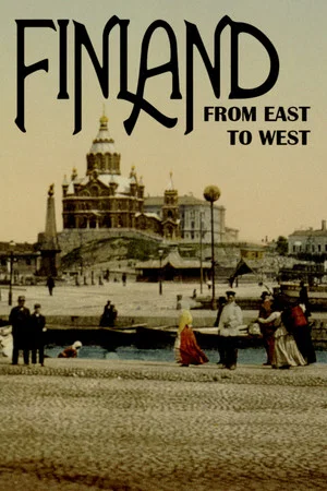 Постер: Finland from East to West