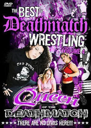 Постер: The Best of Deathmatch Wrestling: Vol. 4: Queens of the Deathmatch