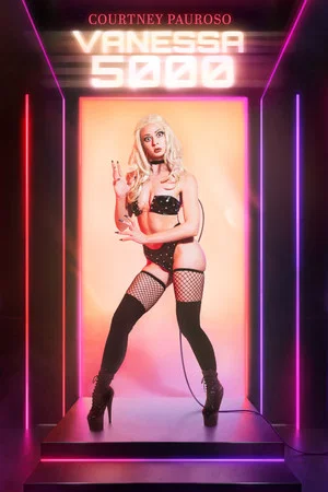 Постер: Courtney Pauroso: Vanessa 5000
