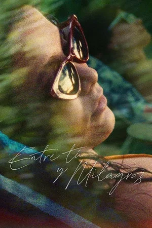 Постер: Between You and Milagros