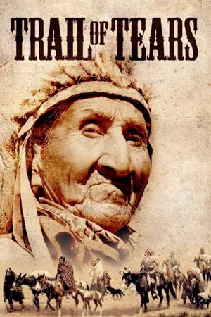 Постер: The Trail Of Tears: Cherokee Legacy
