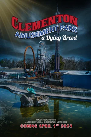 Постер: Clementon Park : A Dying Breed (Final Release)