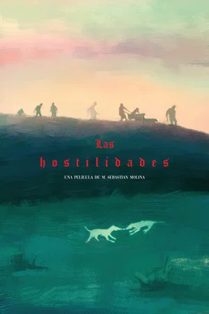 Постер: The Hostilities