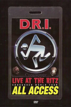 Постер: D.R.I.: Live at the Ritz