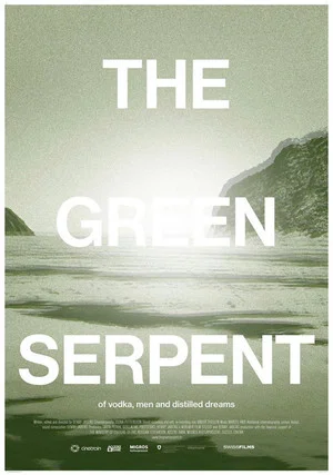 Постер: The Green Serpent - of vodka, men and distilled dreams