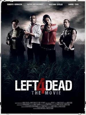Постер: Left 4 Dead: The Movie