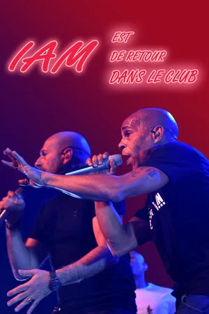 Постер: IAM est de retour Dans le Club