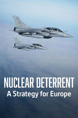 Постер: Nuclear Deterrent - A Strategy for Europe