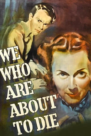 Постер: We Who Are About to Die