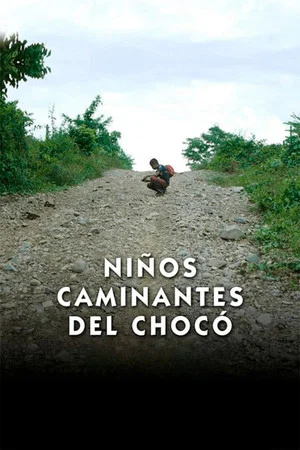 Постер: Niños caminantes del Chocó