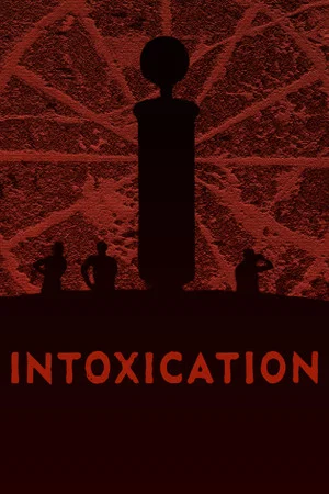 Постер: Intoxication