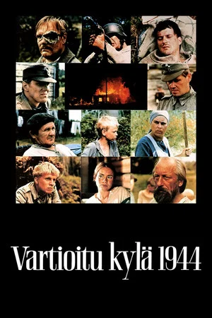 Постер: Vartioitu kylä 1944
