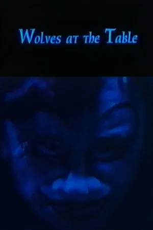 Постер: Wolves at the Table