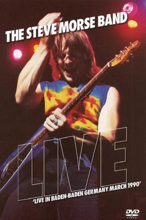 Постер: Steve Morse Band: Live in Baden-Baden
