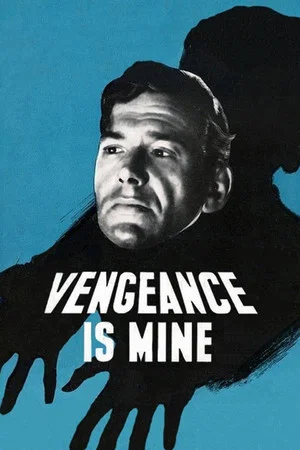 Постер: Vengeance Is Mine