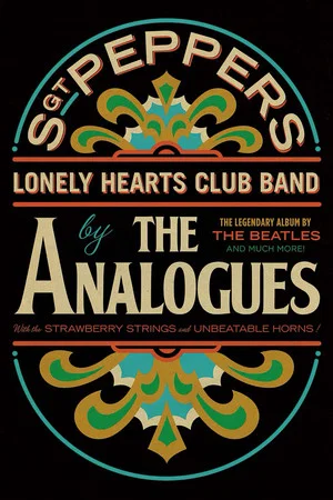 Постер: The Analogues Perform Sgt. Pepper's Lonely Hearts Club Band