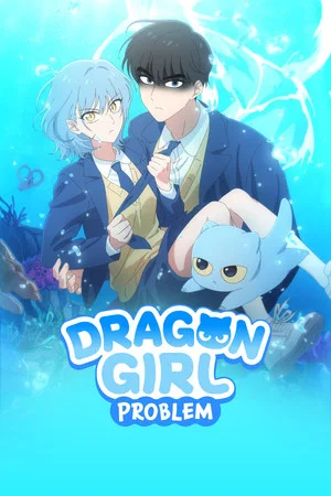 Постер: Dragon Girl Problem