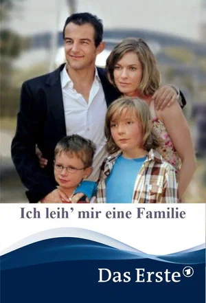 Постер: Ich leih’ mir eine Familie