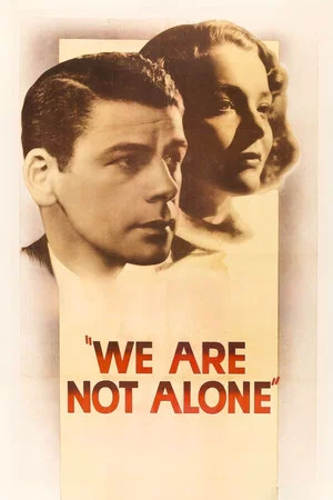 Постер: We Are Not Alone