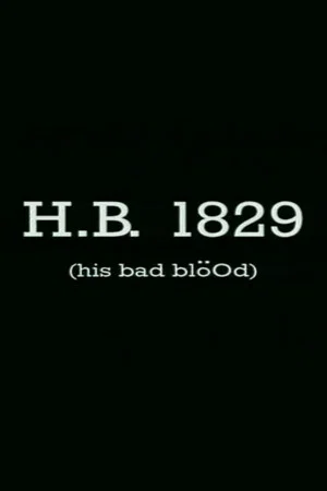 Постер: H.B. 1829 (his bad blöOd)