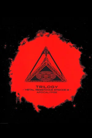 Постер: Babymetal Trilogy - Metal Resistance Episode III - Apocalypse