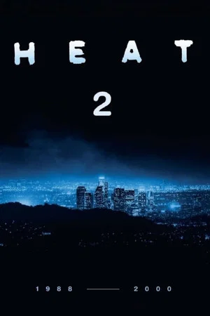 Постер: Heat 2