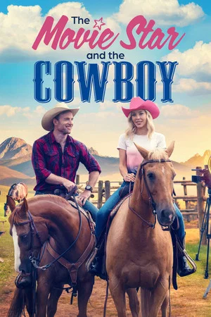 Постер: The Movie Star and the Cowboy