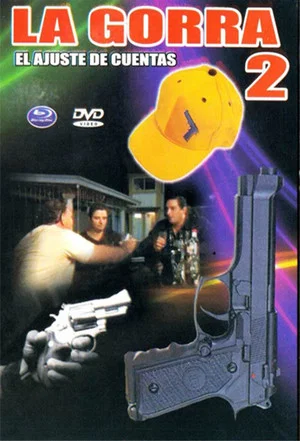 Постер: La gorra 2 (El ajuste de cuentas)