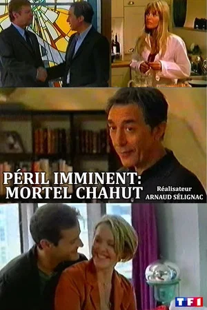 Постер: Péril imminent: Mortel chahut