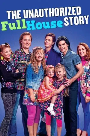 Постер: The Unauthorized Full House Story
