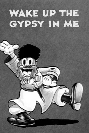 Постер: Wake Up the Gypsy in Me