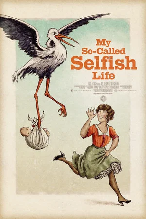 Постер: My So-Called Selfish Life