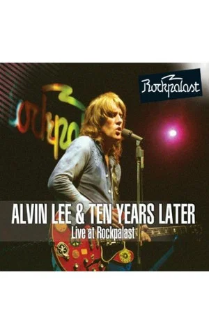 Постер: Alvin Lee & Ten Years Later: Live at Rockpalast 1978