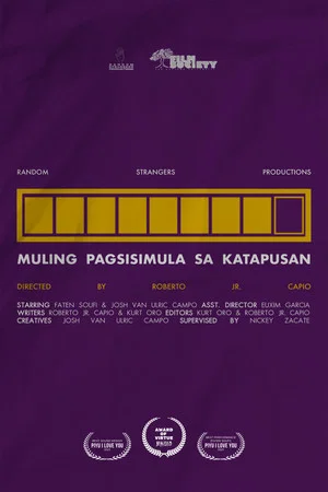 Постер: Muling Pagsisimula Sa Katapusan