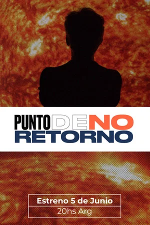 Постер: Punto De No Retorno
