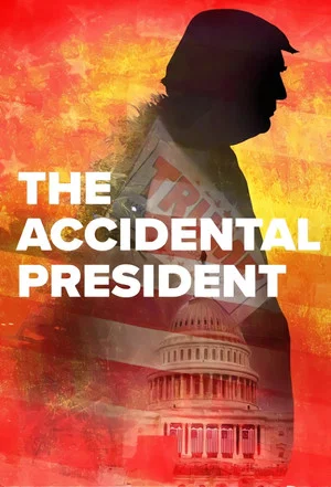 Постер: The Accidental President